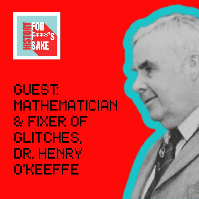 Ep 10: A BUG IN THE MACHINE: Family Folklore, DNA, and the Art & Science of History with Henry O’Keeffe